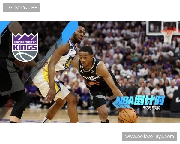 NBA国王重建崛起之路与未来争冠蓝图全解析战术体系与核心阵容 NBA国王重建崛起之路与未来争冠蓝图全解析战术体系与核心阵容