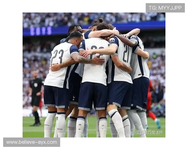 托特纳姆热刺最新动态：球队阵容调整与新赛季备战计划揭秘